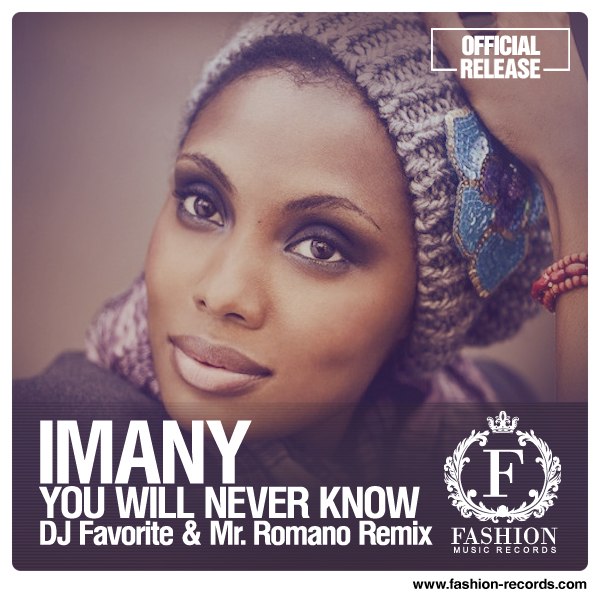 Imany - You Will Never Know (DJ Favorite & Mr. Romano Official Remix)
