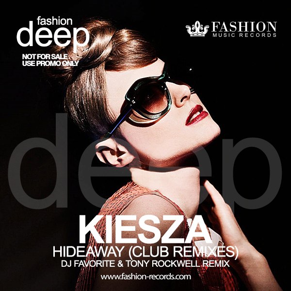 Kiesza - Hideaway (DJ Favorite & Tony Rockwell Remix)